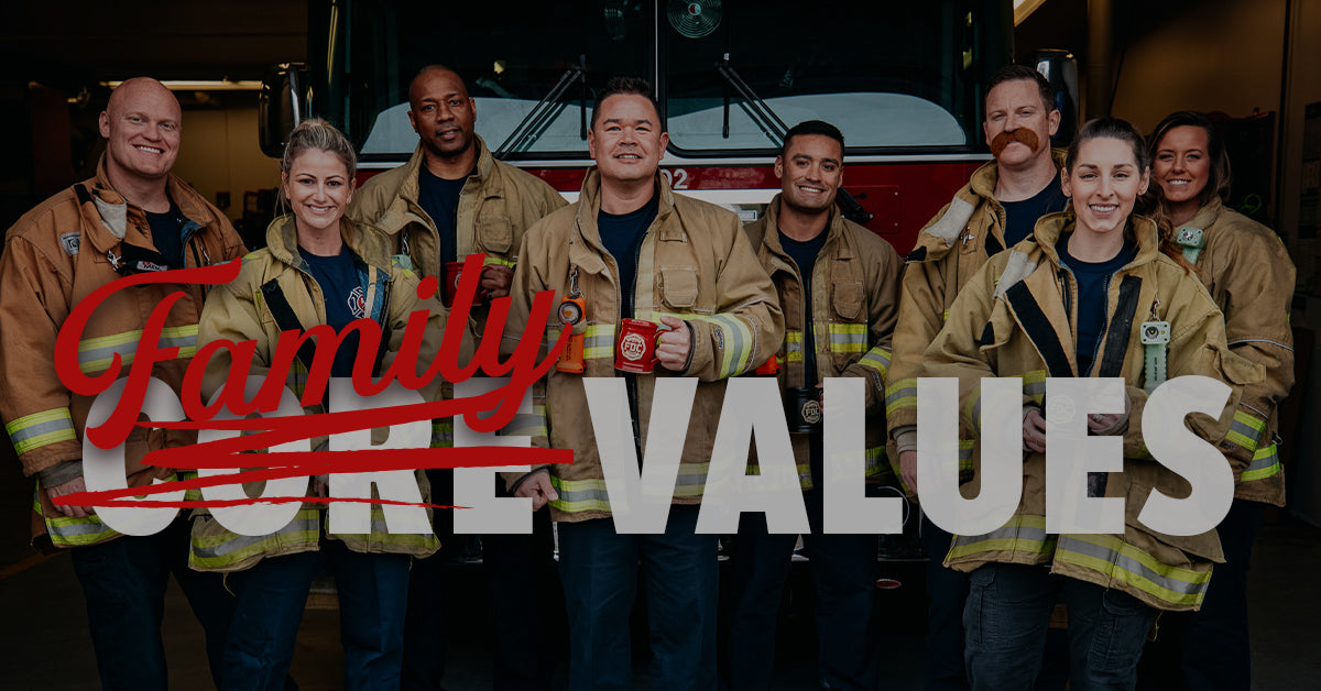 Image of a group of firefighters looking toward the camera. The words Family Values overlays the photo.