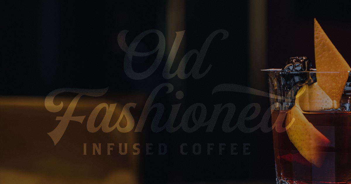 Spirit Infused Coffee Club: Old Fashioned Infused Coffee