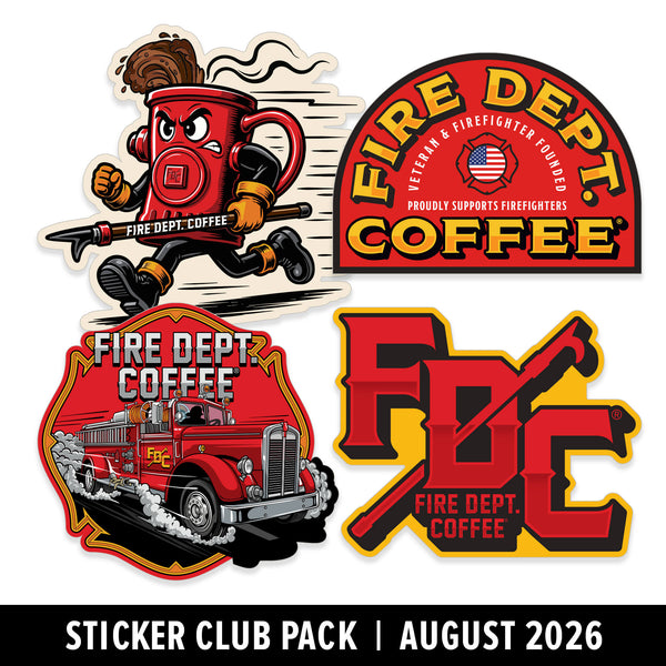 Four Fire Department Coffee themed stickers shown on a white background with a black banner reading 'Sticker Club Pack | August 2026'. The stickers feature a running red coffee mug with a hose, a red fire truck, and stylized 'FIRE DEPT.