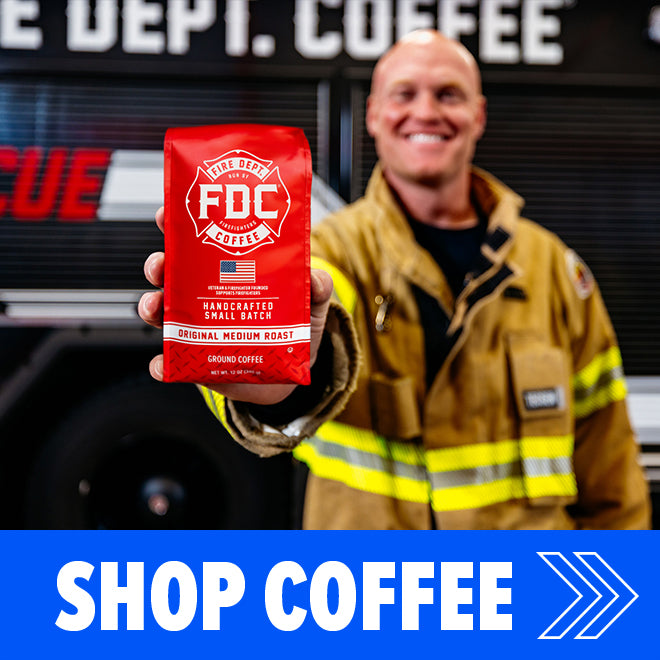 Fire Dept Coffee, Veteran Owned Business - Fire Department Coffee