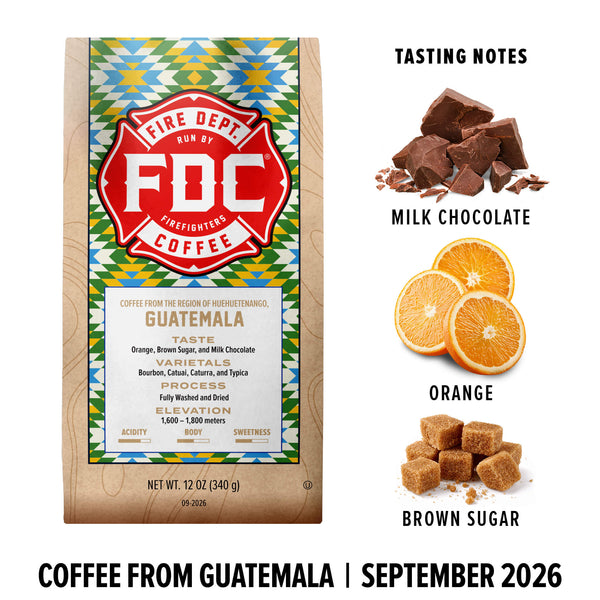 A bag of FDC Fire Department Coffee from Guatemala on a white background, with flavor notes shown on the right: milk chocolate, orange, and brown sugar. Text at the bottom reads 'COFFEE FROM GUATEMALA | SEPTEMBER 2026'.