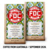 Two FDC Coffee packages shown side by side on a white background, with a black text banner at the bottom reading 'COFFEE FROM GUATEMALA | SEPTEMBER 2026'. The packages feature a colorful geometric pattern and a large red FDC logo.