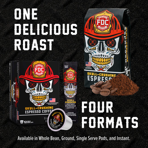 Promotional graphic for FDC Skull-Crushing Espresso Coffee showing the branded coffee bag, single-serve pod, and coffee box on a dark textured background, with text reading ’ONE DELICIOUS ROAST’ and ’FOUR FORMATS’.