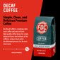 A bag of Decaf Coffee with bold text that reads ”Simple, Clean, and Delicious Premium Coffee”. A paragraph below reads, ”Our Decaf Coffee is a medium-dark roast coffee and sourced from high-quality coffee beans for  bold, balanced flavor. And without all the caffeine, using a clean-water decaffeinated process for the best clean taste.”