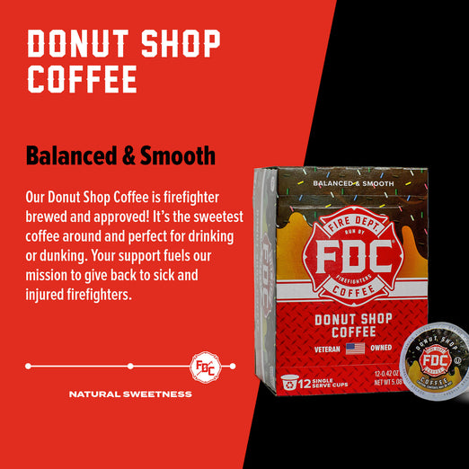 A box of Donut Shop Coffee Pods with bold text that reads. ”Balanced and Smooth”. A paragraph under that reads, ”Our Donut Shop Coffee is firefighter brewed and approved! It’s the sweetest coffee around and perfect for drinking or dunking Your support fuels our mission to give back to sick and injured firefighters.”