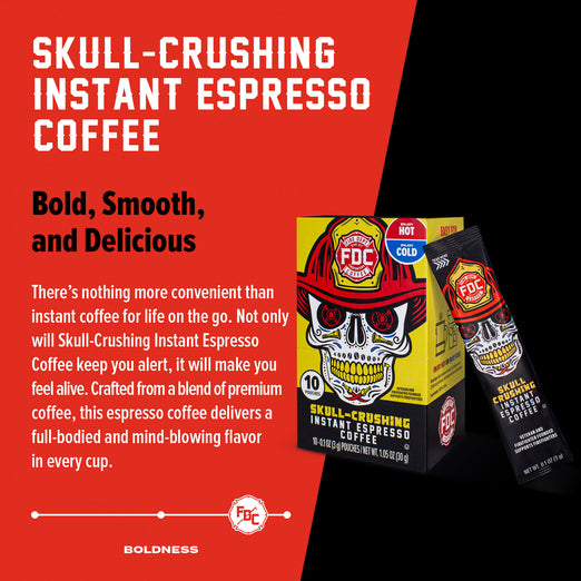 A box of Skull-Crushing Instant Espresso Coffee with bold text that says ”Bold, Smooth, and Delicious”. A paragraph under reads, ”There’s nothing more convenient than instant coffee for life on the go. Not only will Skull-Crushing Instant Espresso Coffee keep you alert, it will make you feel alive. Crafted from a blend of premium coffee, this espresso coffee delivers a full-bodied and mind-blowing flavor in every cup.”
