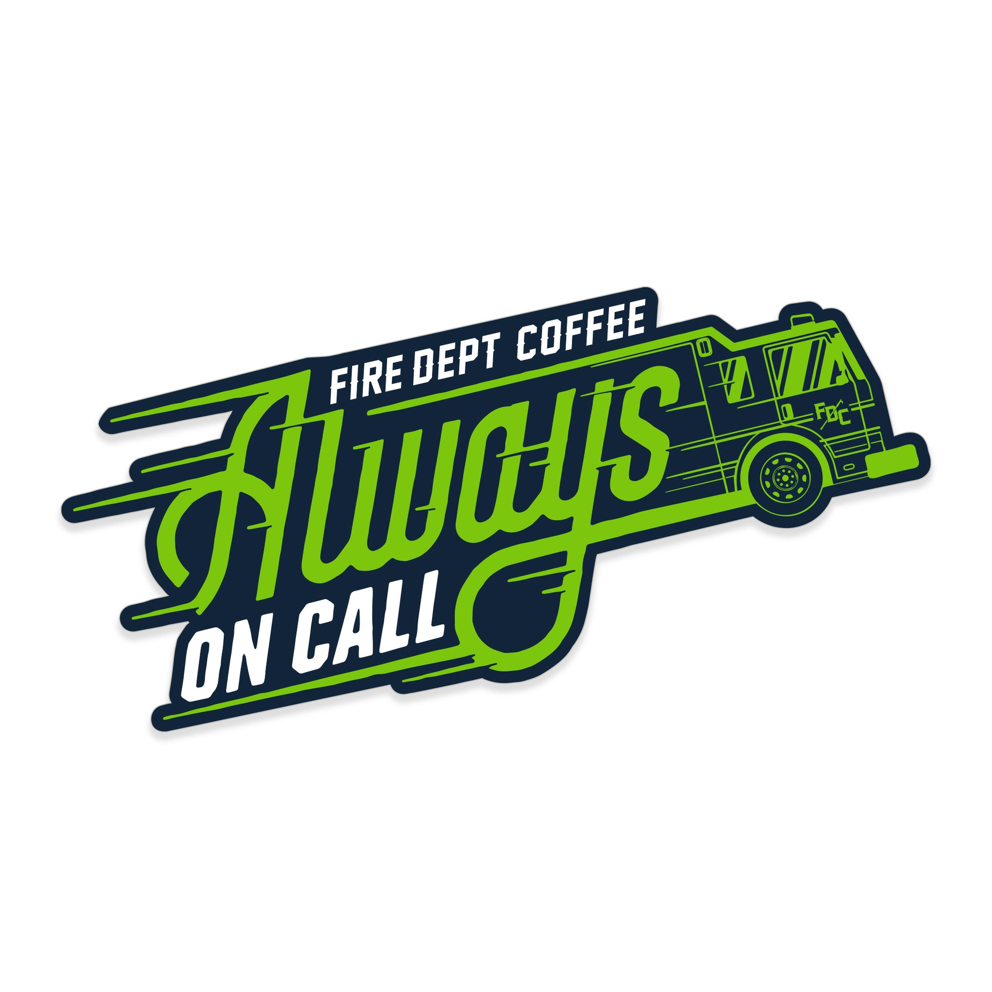 Always On Call Green Sticker