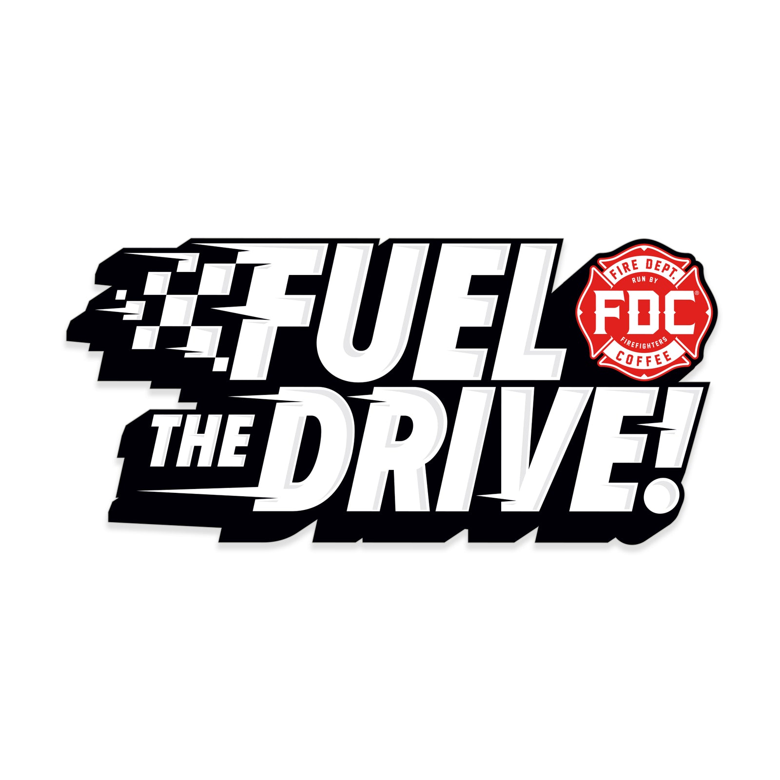 A checkered flag design with white text that reads FUEL THE DRIVE featuring the red FDC maltese cross logo