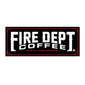 A black, vintage sticker design with white text that reads FIRE DEPT. COFFEE RUN BY FIREFIGHTERS