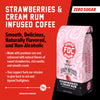 A bag of Strawberries and Cream Rum Infused Coffee. Text reads, "Strawberries and Cream Rum Infused Coffee. Smooth, Delicious, & Non-Alcoholic. Zero Sugar. Made with premium rum and  enhanced with natural flavors of sweet strawberries, rich vanilla, and smooth cream. Your support fuels our mission to give back to sick and injured firefighters" There is a slider indicating a high level of smoothness.