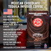 A bag of Mexican Chocolate Tequila Infused Coffee with bullet points that read, "U.S small business, roasted in the U.S.A, natural flavors of warm spices, rich cocoa, and agave, handcrafted premium coffee, infused with real tequila using our proprietary process since 2016, non-alcoholic, coffee that gives back to firefighters, firefighter and veteran owned".