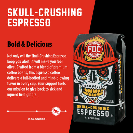 A bag of Skull-Crushing Espresso with bold text that reads, ”Bold and Delicious”, A paragraph under reads, ”Not only will the Skull-Crushing Espresso keep you alert, it will make you feel alive. Crafted from a blend of premium coffee beans, this espresso coffee delivers a full-bodied and mind-blowing flavor in every cup. Your support fuels our mission to give back to sick and injured firefighters.”