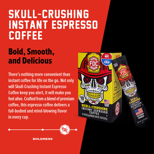 A box of Skull-Crushing Instant Espresso Coffee with bold text that says ”Bold, Sooth, and Delicious”. A paragraph under reads, ”There’s nothing more convenient than instant coffee for life on the go. Not only will Skull-Crushing Instant Espresso Coffee keep you alert, it will make you feel alive. Crafted from a blend of premium coffee, this espresso coffee delivers a full-bodied and mind-blowing flavor in every cup.”