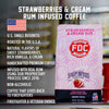 A bag of Strawberries and Cream Rum Infused Coffee with bullet points that read, "U.S small business, roasted in the U.S.A, natural flavors of sweet strawberries, rich vanilla, and cream, handcrafted premium coffee, infused with real rum using our proprietary process since 2016, non-alcoholic, coffee that gives back to firefighters, firefighter and veteran owned."