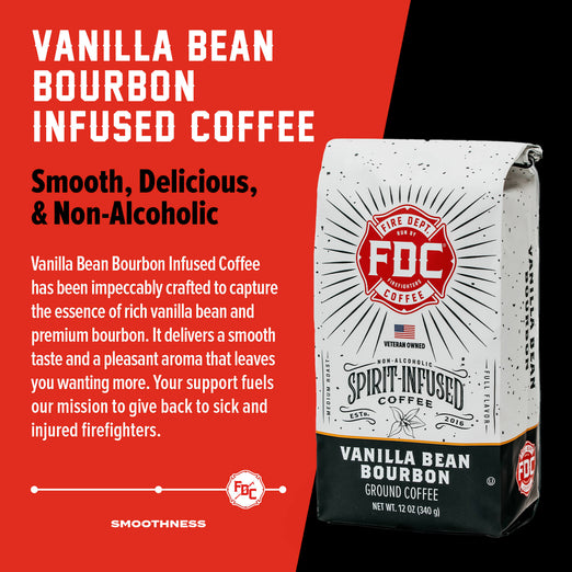 A bag of Vanilla Bean Bourbon Infused Coffee with bold text that reads, ”Smooth, Delicious, and Non-Alcoholic”. A paragraph below reads Vanilla Bean Bourbon Infused Coffee has been impeccably crafted to capture and essence of rich vanilla bean and premium bourbon. It delivers a smooth taste and a pleasant aroma that leaves you wanting more. Your support fuels our mission to give back to sick and injured firefighters.”