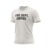 Fire Department Coffee Text Shirt