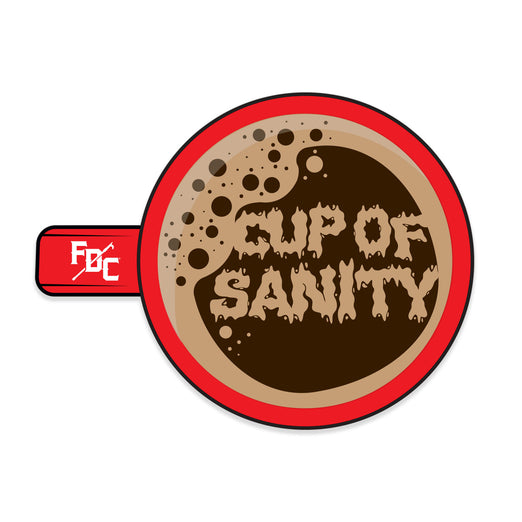 Sticker with top view of a red mug with coffee inside with bubbles that read ”cup of sanity”. FDC pike pole logo is on the handle in white. 